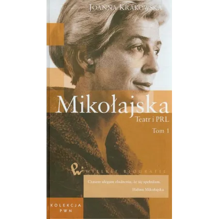 MIKOŁAJSKA. TEATR I PRL 1 - PWN