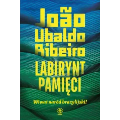 LABIRYNT PAMIĘCI. WIWAT NARÓD BRAZYLIJSKI! - Rebis