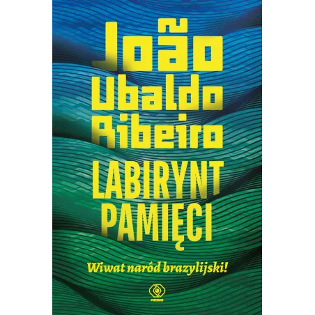LABIRYNT PAMIĘCI. WIWAT NARÓD BRAZYLIJSKI! - Rebis