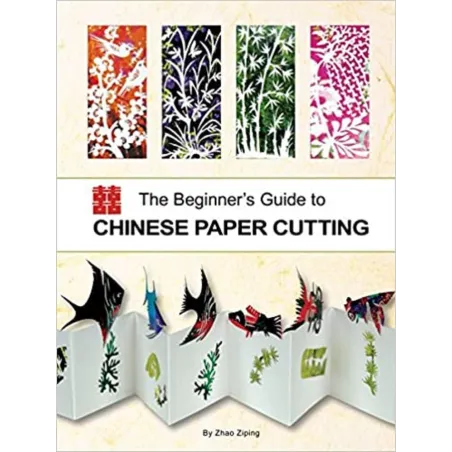 The Beginner's Guide To Chinese Paper Cutting The Beginner's Guide To Chinese Paper Cutting