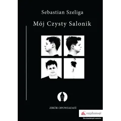 MÓJ CZYSTY SALONIK. ZBIÓR OPOWIADAŃ - PWN