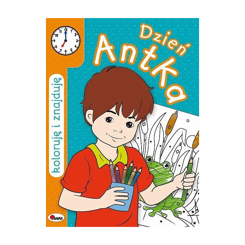 DZIEŃ ANTKA KOLORUJĘ I ZGADUJĘ