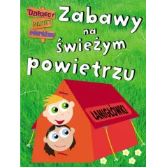 ZABAWY NA ŚWIEŻYM POWIETRZU. ŁAMIGŁÓWKI - Olesiejuk
