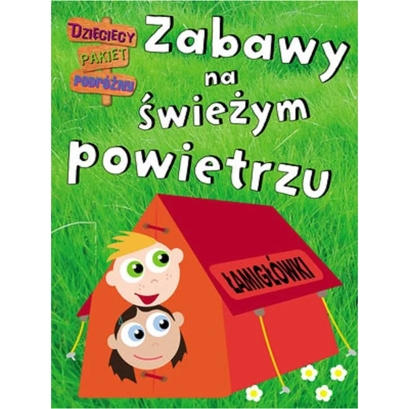 ZABAWY NA ŚWIEŻYM POWIETRZU. ŁAMIGŁÓWKI - Olesiejuk