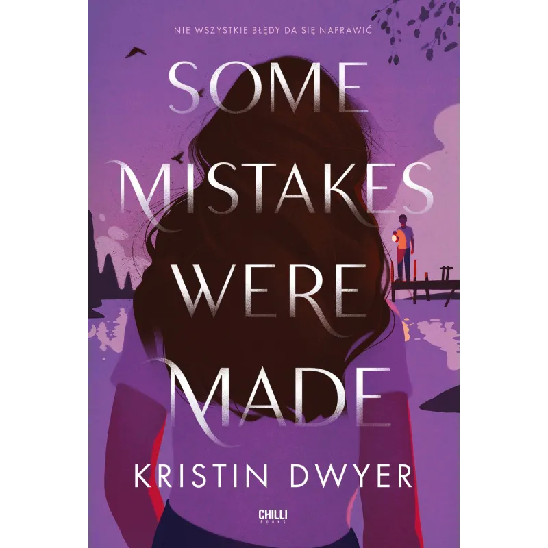 SOME MISTAKES WERE MADE - Chilli Books