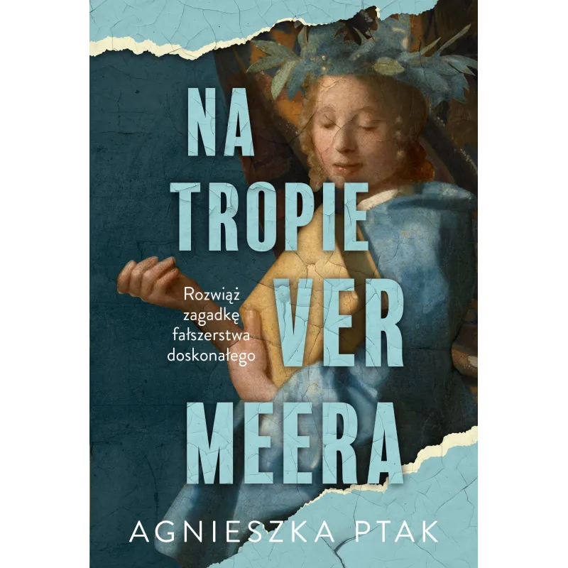 NA TROPIE VERMEERA - Znak Horyzont