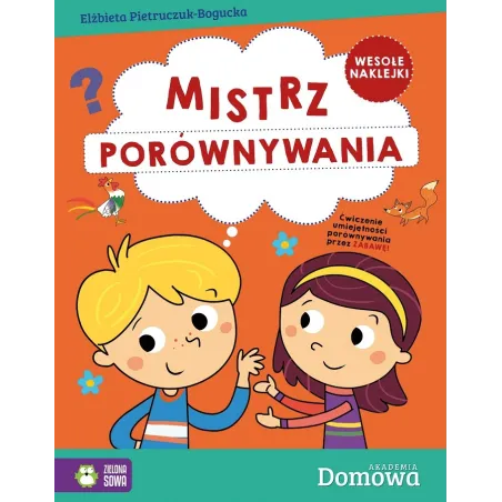 DOMOWA AKADEMIA. MISTRZ PORÓWNYWANIA 4+ Elżbieta Pietruczuk-Bogucka - Zielona Sowa