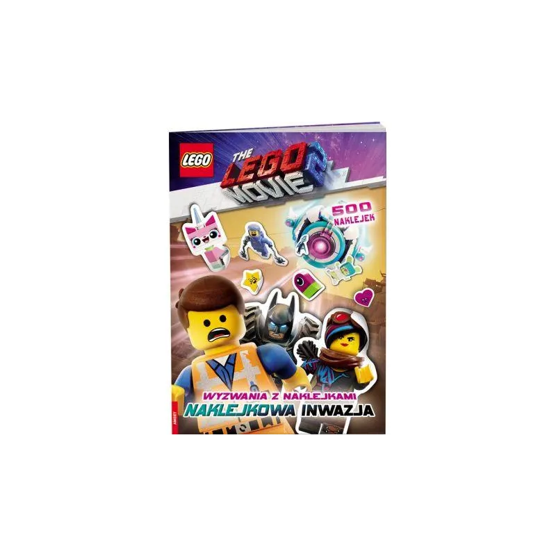 LEGO MOVIE 2 WYZWANIA Z NAKLEJKAMI NAKLEJKOWA INWAZJA 6+ - Ameet