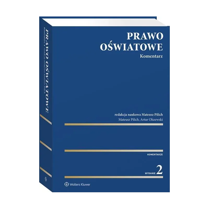 PRAWO OŚWIATOWE. KOMENTARZ - Wolters Kluwer