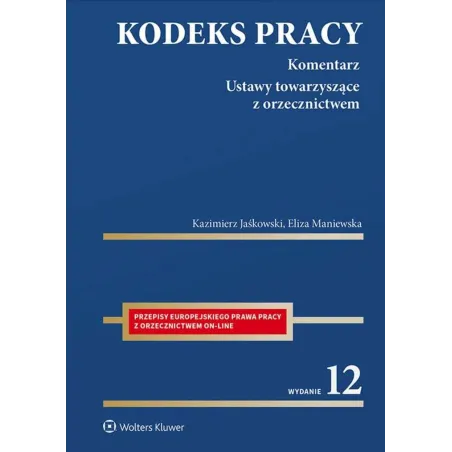KODEKS PRACY. KOMENTARZ - Wolters Kluwer