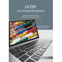 LICZBY W CYFROWYM ŚWIECIE - Wydawnictwo Naukowe UAM