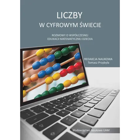 LICZBY W CYFROWYM ŚWIECIE - Wydawnictwo Naukowe UAM