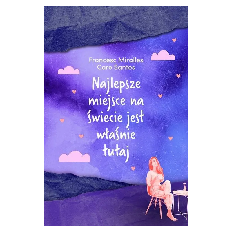 NAJLEPSZE MIEJSCE NA ŚWIECIE JEST WŁAŚNIE TUTAJ Francesc Miralles