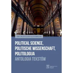 POLITICAL SCIENCE POLITISCHE WISSENSCHAFT POLITOLOGIJA ANTOLOGIA TEKSTÓW - Wydawnictwo Naukowe UAM