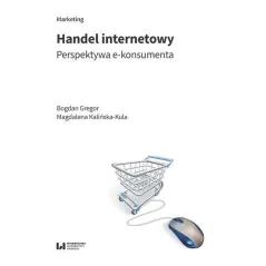 HANDEL INTERNETOWY. PERSPEKTYWA E-KONSUMENTA - Wydawnictwo Uniwersytetu Łódzkiego