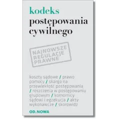 KODEKS POSTĘPOWANIA CYWILNEGO - od.nowa