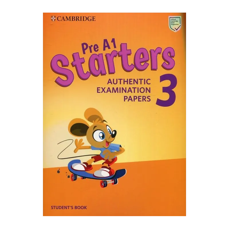 PRE A1 STARTERS 3 STUDENTS BOOK - Cambridge University Press