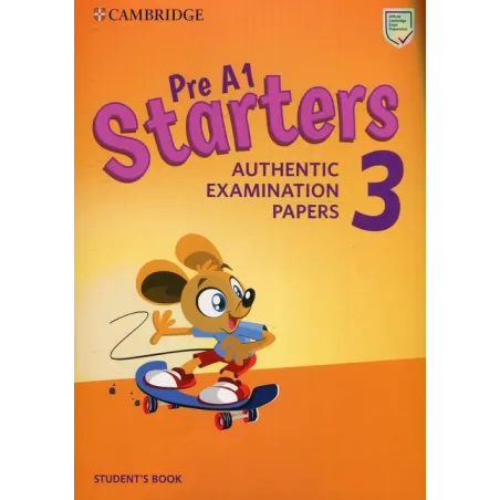 PRE A1 STARTERS 3 STUDENTS BOOK - Cambridge University Press