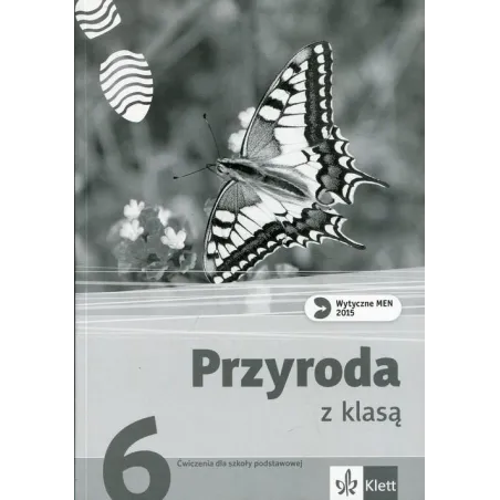 Przyroda 6. Zeszyt Ćwiczeń Przyroda 6. Zeszyt Ćwiczeń