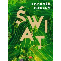 ŚWIAT. PODRÓŻE MARZEŃ - Dragon