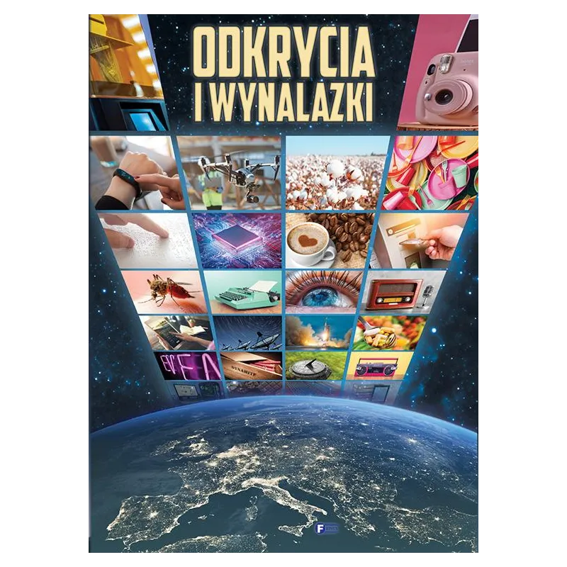ODKRYCIA I WYNALAZKI - Fenix