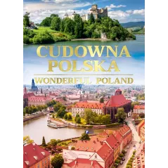 CUDOWNA POLSKA. WONDERFUL POLAND - Fenix