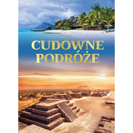 CUDOWNE PODRÓŻE - Fenix