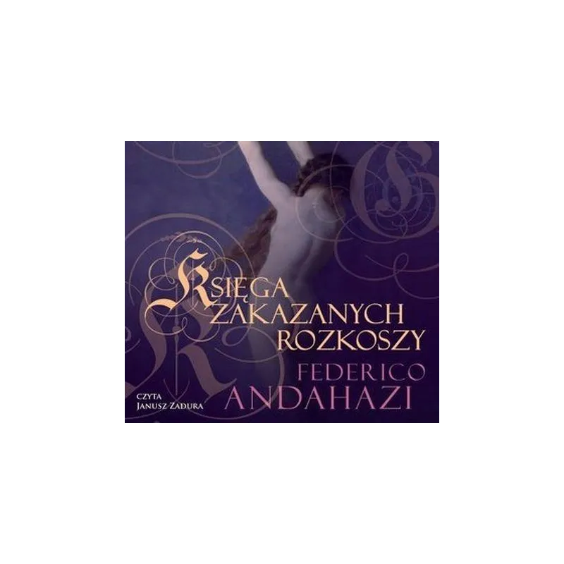 KSIĘGA ZAKAZANYCH ROZKOSZY AUDIOBOOK CD MP3 - Biblioteka Akustyczna