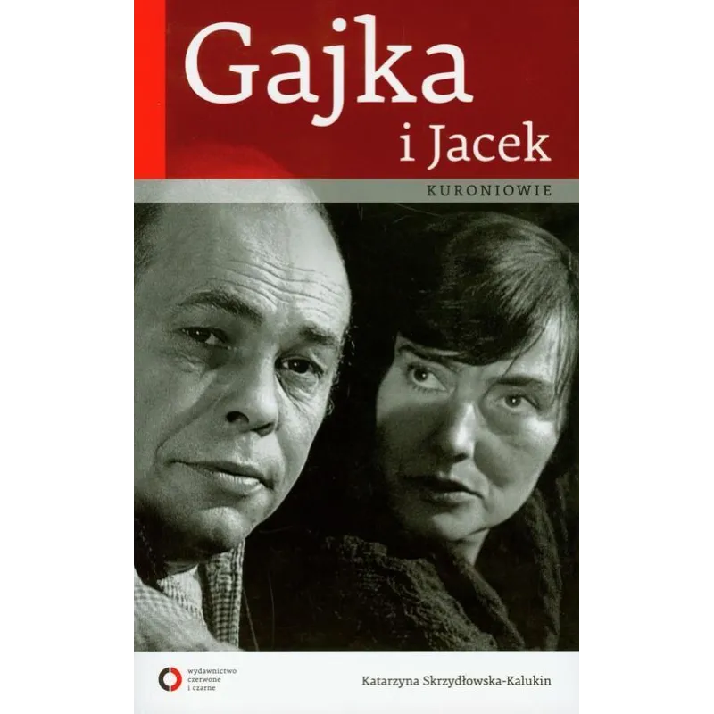 GAJKA I JACEK KURONIOWIE - Czerwone i Czarne