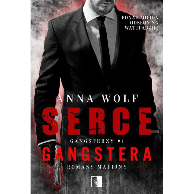 SERCE GANGSTERA. GANGSTERZY 1 - NieZwykłe