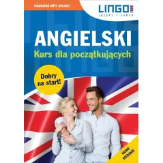 ANGIELSKI. KURS DLA POCZĄTKUJĄCYCH + MP3 ONLINE - Lingo