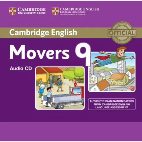 CAMBRIDGE ENGLISH MOVERS 9 AUDIO CD - Cambridge University Press
