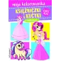 KSIĘŻNICZKI I KUCYKI. MOJA KOLOROWANKA Z NAKLEJKAMI - Junior.pl