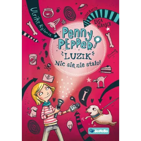LUZIK, NIC SIĘ NIE STAŁO! PENNY PEPPER - Wydawnictwo RM