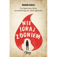 NIE IGRAJ Z OGNIEM - Young