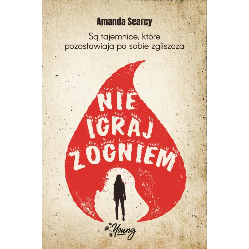 NIE IGRAJ Z OGNIEM - Young