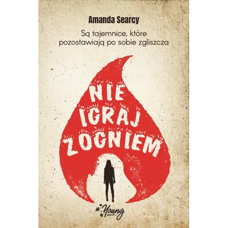 NIE IGRAJ Z OGNIEM - Young