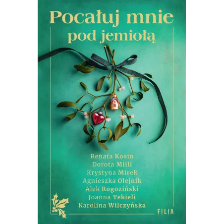 POCAŁUJ MNIE POD JEMIOŁĄ - Filia