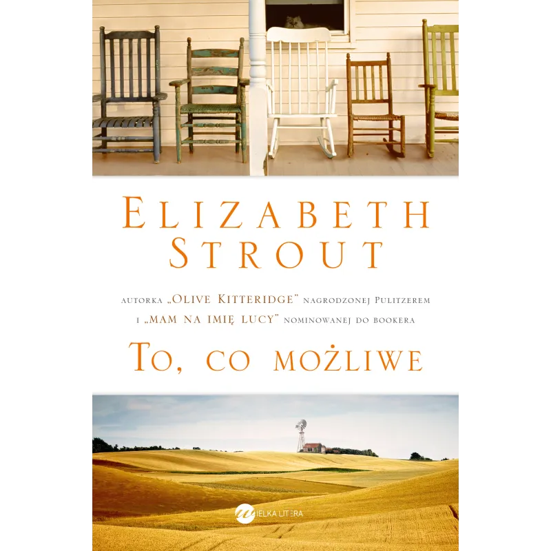 TO, CO MOŻLIWE Elizabeth Strout - Wielka Litera