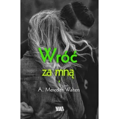 WRÓĆ ZA MNĄ Meredith Walters - WAB
