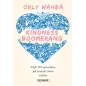 KINDNESS BOOMERANG 365 SPOSOBÓW JAK ZMIENIĆ ŚWIAT I SIEBIE Wahba Orly - Buchmann