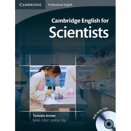 CAMBRIDGE ENGLISH FOR SCIENTISTS + CD - Cambridge University Press