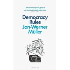 DEMOCRACY RULES - Allen Lane