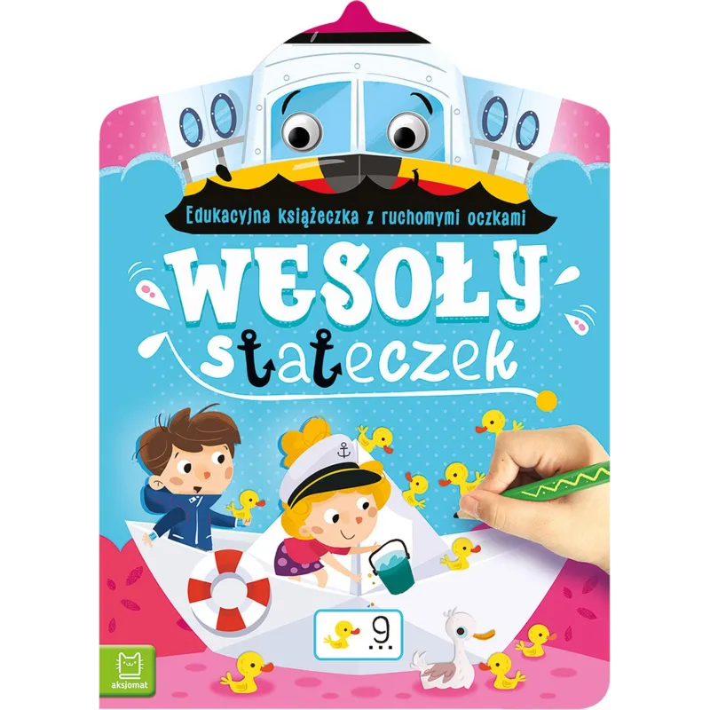WESOŁY STATECZEK. EDUKACYJNA KSIĄŻECZKA Z RUCHOMYMI OCZKAMI - Aksjomat