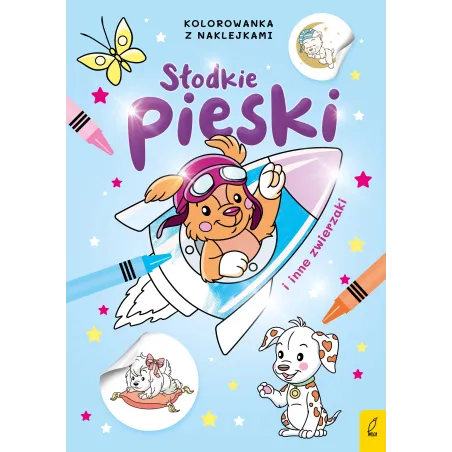 Słodkie Pieski I Inne Zwierzaki. Kolorowanka Z Naklejkami