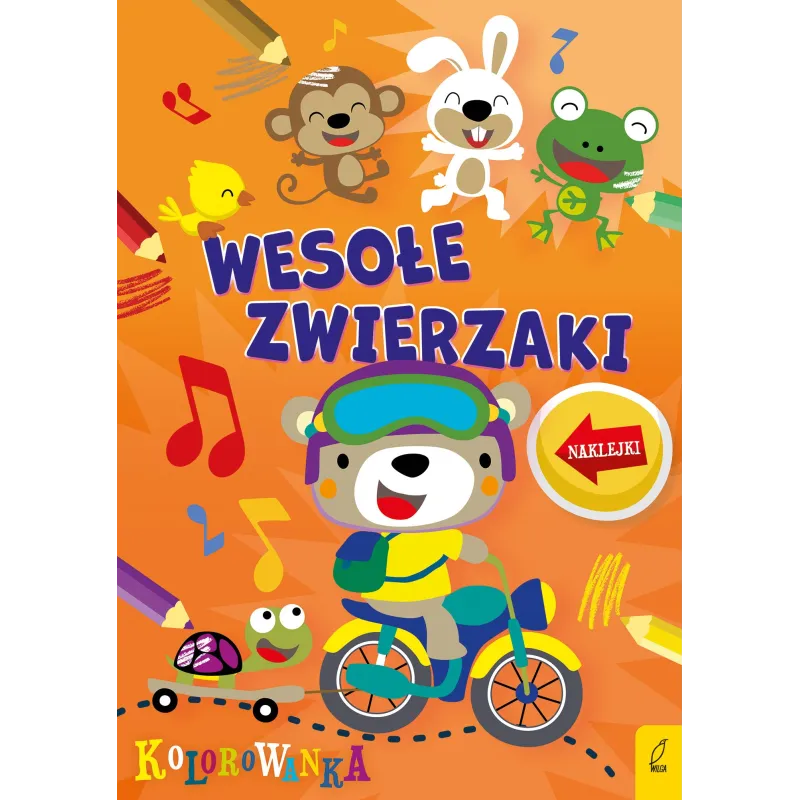 WESOŁE ZWIERZAKI. KOLOROWANKA Z NAKLEJKAMI - Wilga