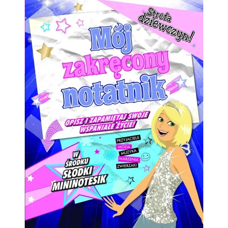 MÓJ ZAKRĘCONY NOTATNIK. STREFA DZIEWCZYN! - Olesiejuk