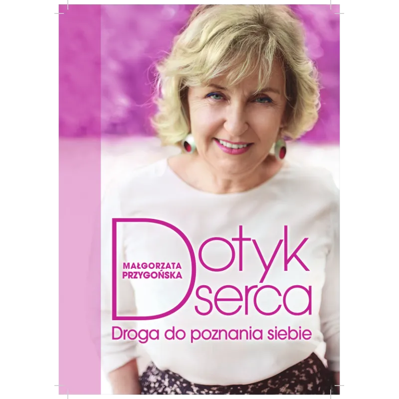 DOTYK SERCA. DROGA DO POZNANIA SIEBIE - Kobiece
