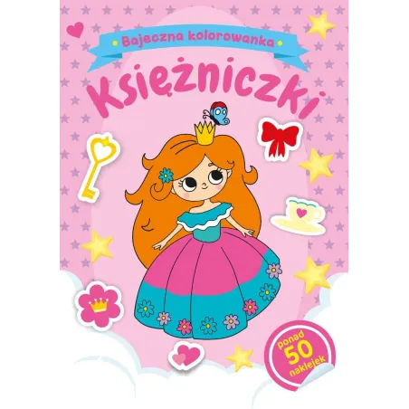 Księżniczki. Bajeczna Kolorowanka Księżniczki. Bajeczna Kolorowanka