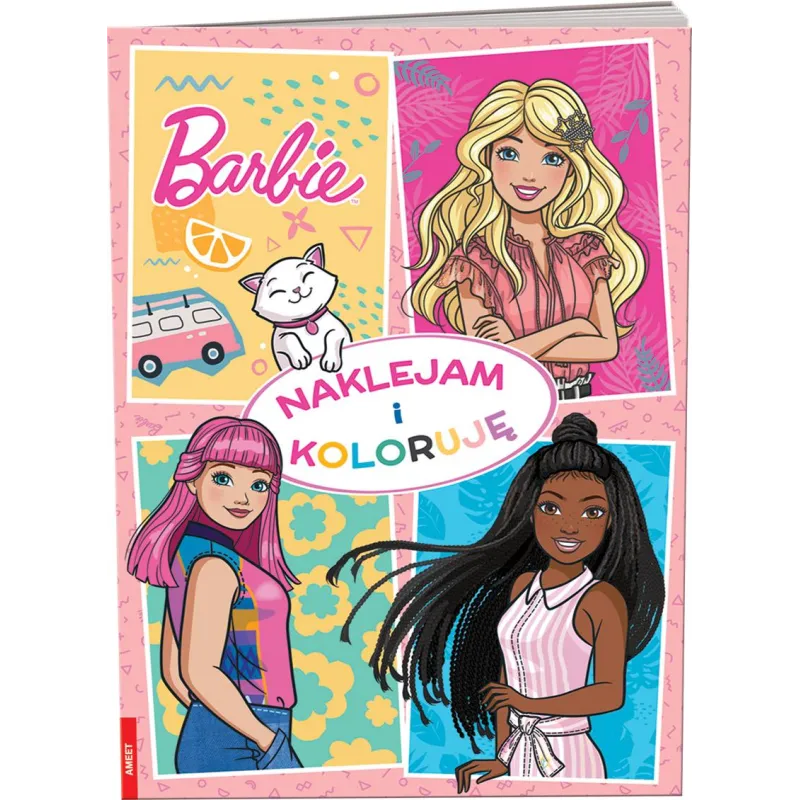 BARBIE. NAKLEJAM I KOLORUJĘ - Ameet